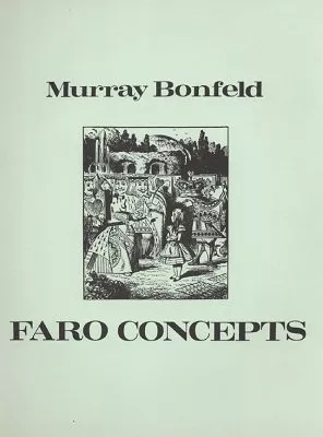 Faro Concepts by Murray Bonfeld